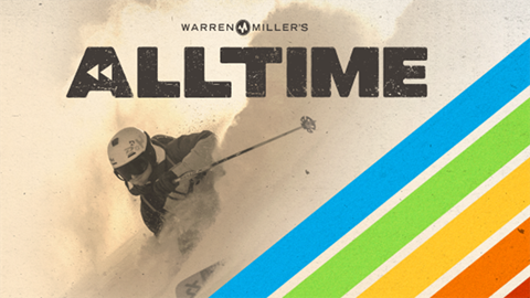 The poster for Warren Miller's ALL TIME film premiere.